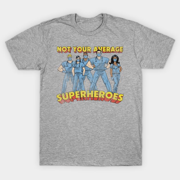 Not Your Average Superheroes T-Shirt Not Your Average Superheroes