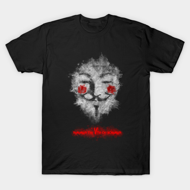 Remember the Vth of November T-Shirt Remember the Vth of November