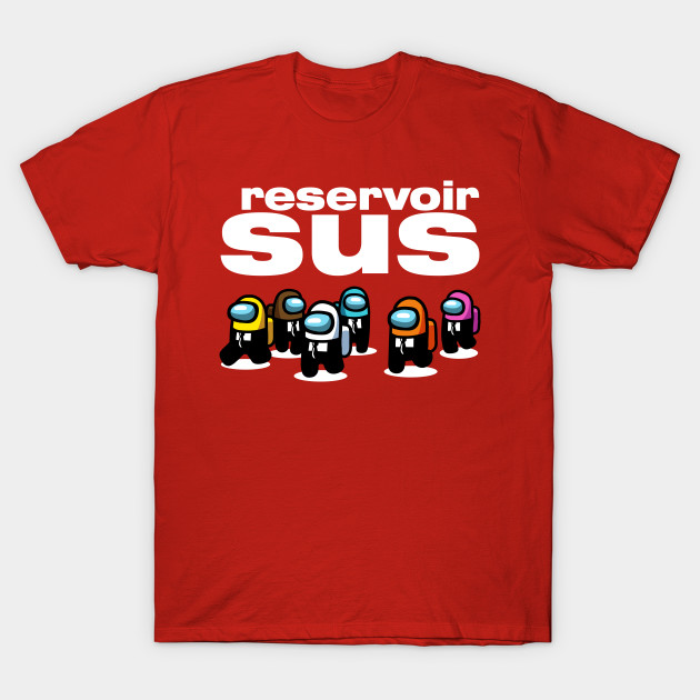Reservoir Sus - v2 T-Shirt