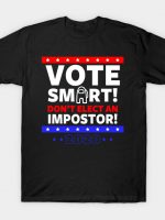 Vote Smart T-Shirt