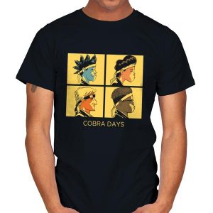 COBRA DAYS T-Shirt