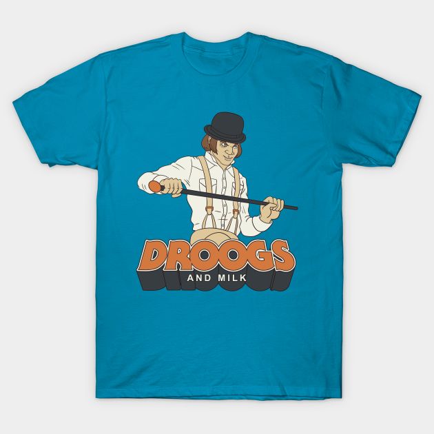 Droogs And Milk T-Shirt Droogs And Milk