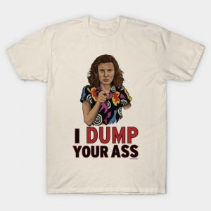 I Dump Your Ass