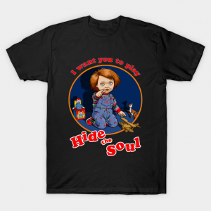 Hide the Soul Chucky T-Shirt