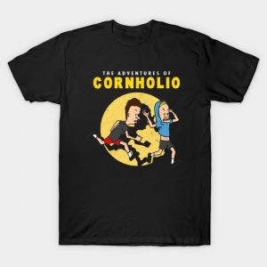 The Adventures of Cornholio T-Shirt