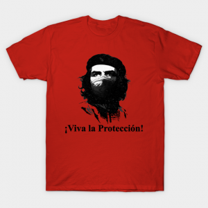 Viva la Protección - Che Guevara T-Shirt