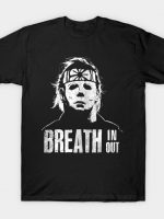 BREATH IN T-Shirt