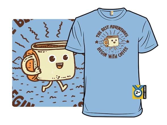 The Best Adventures Begin With Coffee T-Shirt