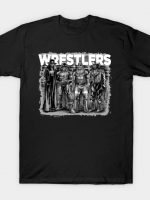 WRESTLERS T-Shirt
