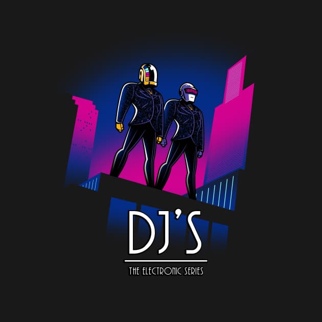 DJ'S The Electronic Series
