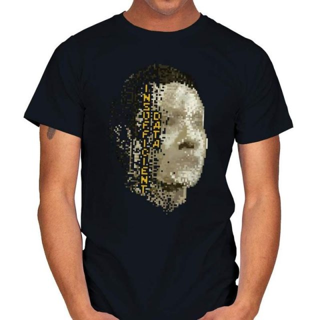 INSUFFICIENT DATA T-Shirt
