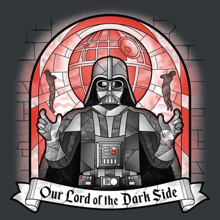 Our Lord of the Dark Side