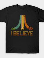 I Believe T-Shirt