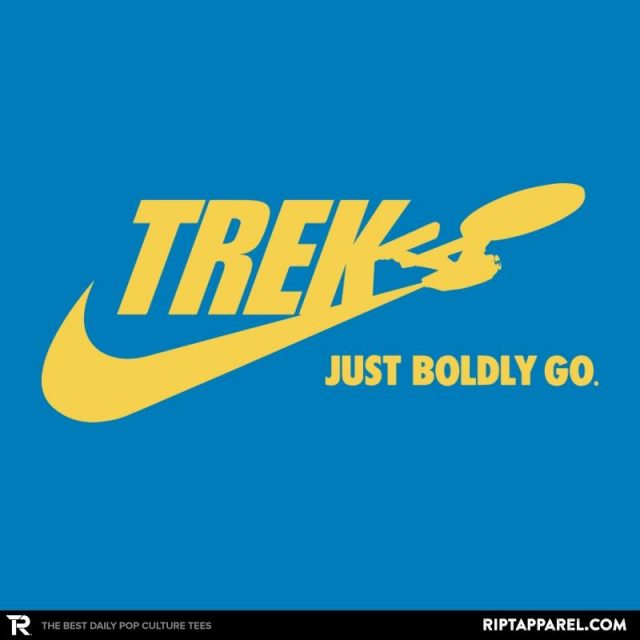 JUST BOLDLY GO