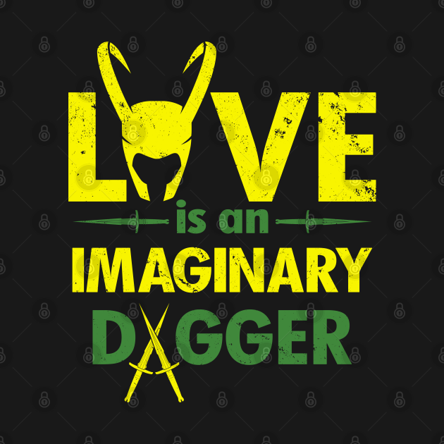 Love is an Imaginary dagger