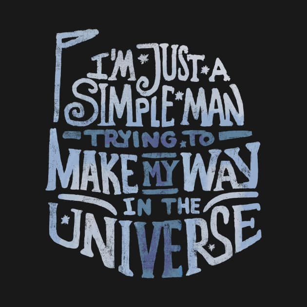 Make My Way in the Universe