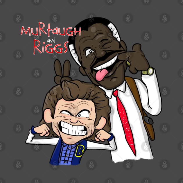 Murtaugh and Riggs