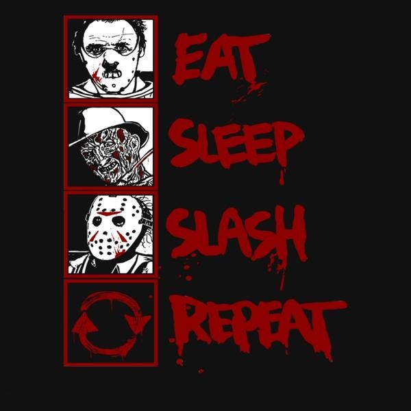 EAT, SLEEP, SLASH...