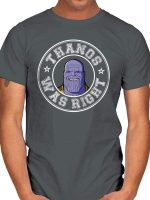 THE TITAN WAS RIGHT T-Shirt