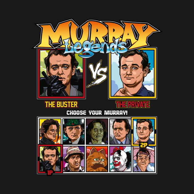 Bill Murray Legends Fighter