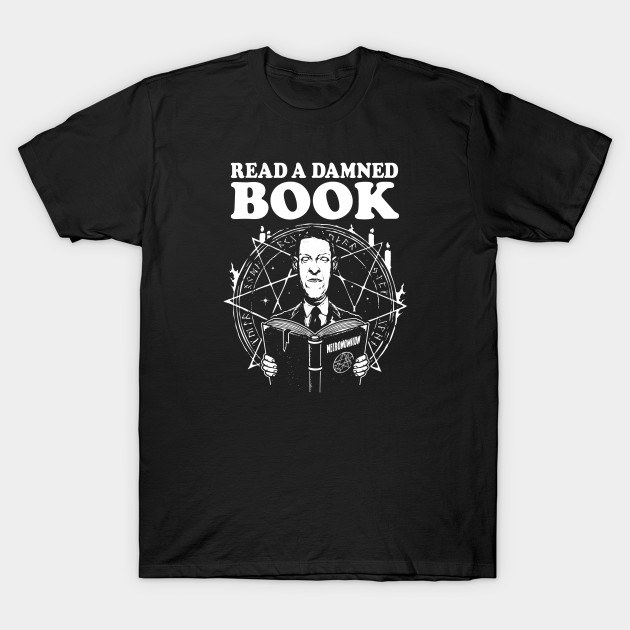 Read a Damned Book HP Lovecraft T-Shirt