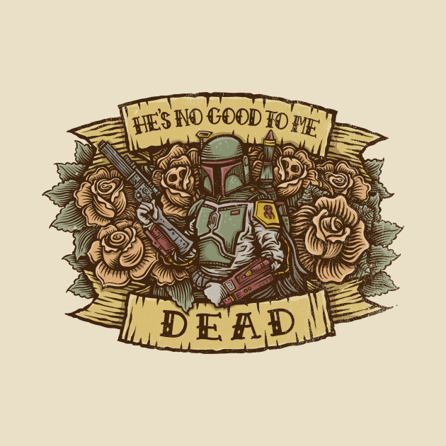 He's No Good To Me Dead