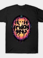 I Love Fridays Jason T-Shirt