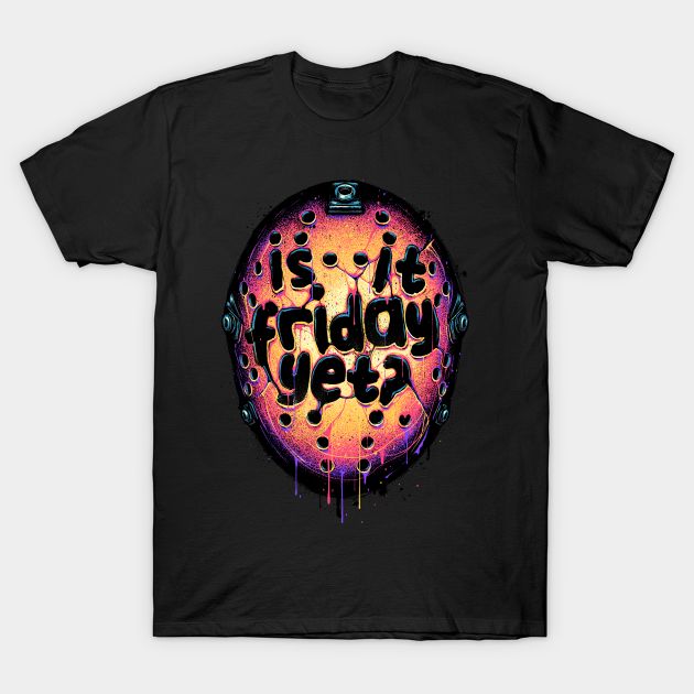 I Love Fridays Jason T-Shirt I Love Fridays Jason