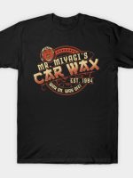 Miyagi's Car Wax T-Shirt