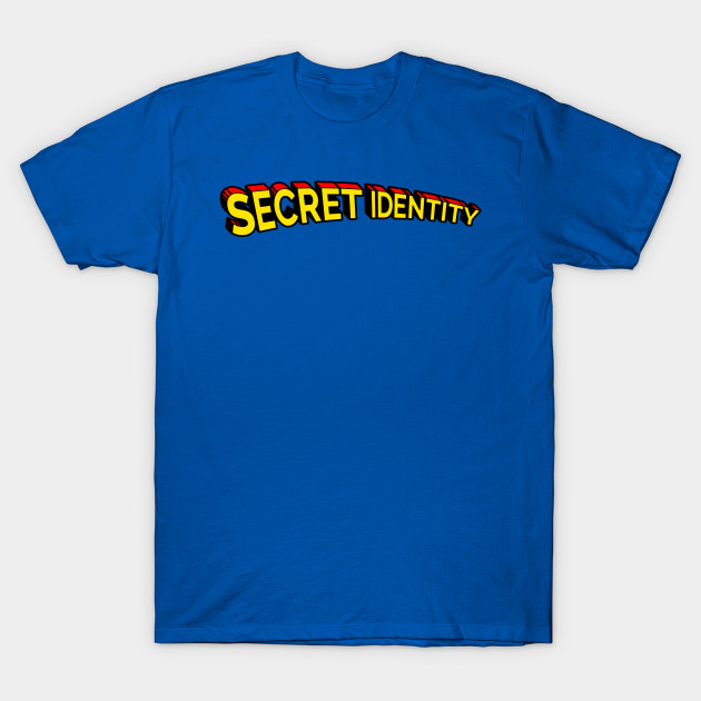 Secret Identity T-Shirt