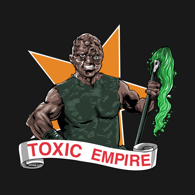 Toxic Empire Design Toxic Empire