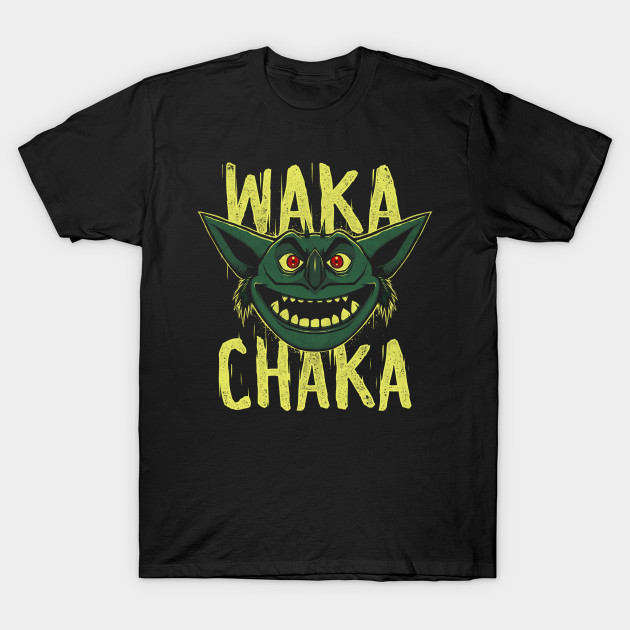 Waka Chaka T-Shirt Waka Chaka