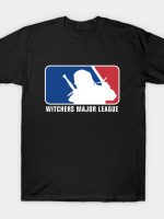 Witchers Major League T-Shirt