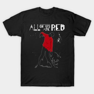 All of us are Red T-Shirt