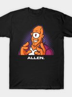 Because Allen T-Shirt