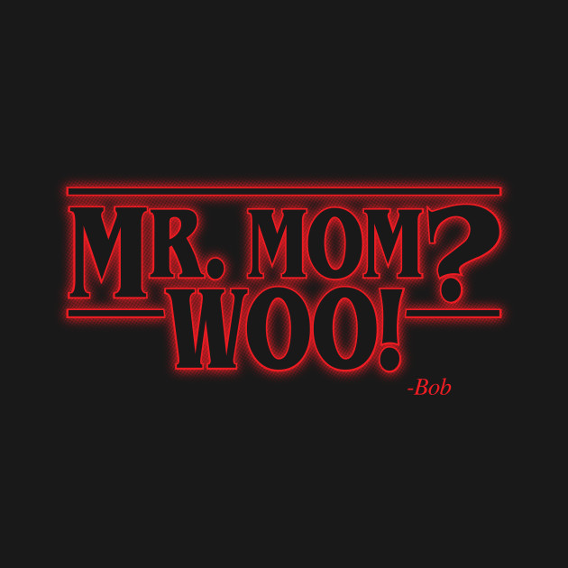 Mr. Mom Woo