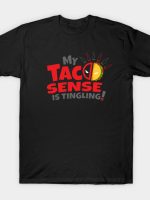 Taco Sense T-Shirt