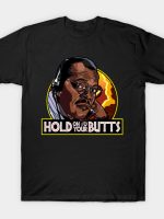Samuel L Jackson - Hold on to your butts T-Shirt