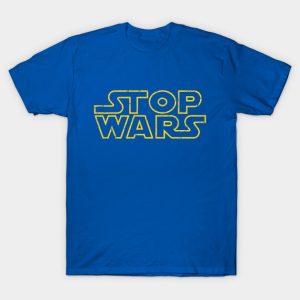Stop Wars (outlined) T-Shirt