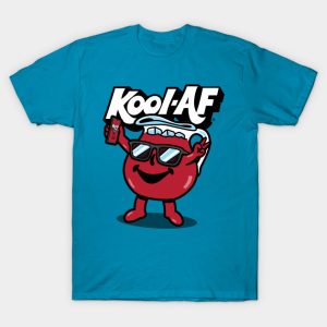 Kool AF T-Shirt