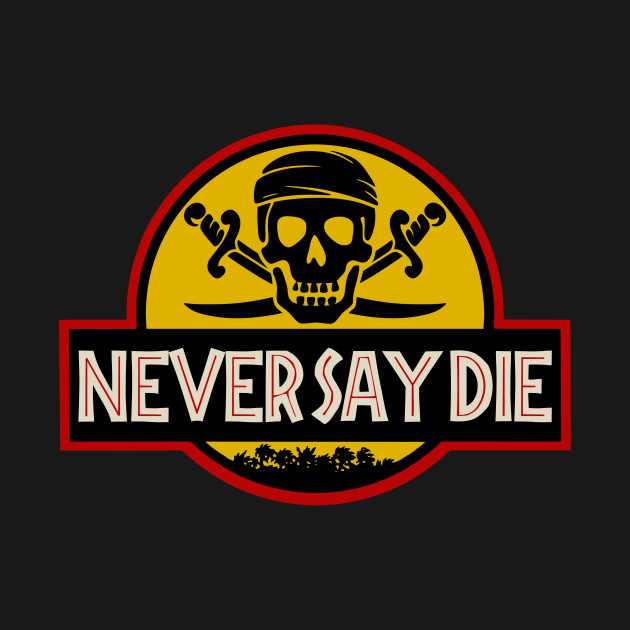 Never say die park