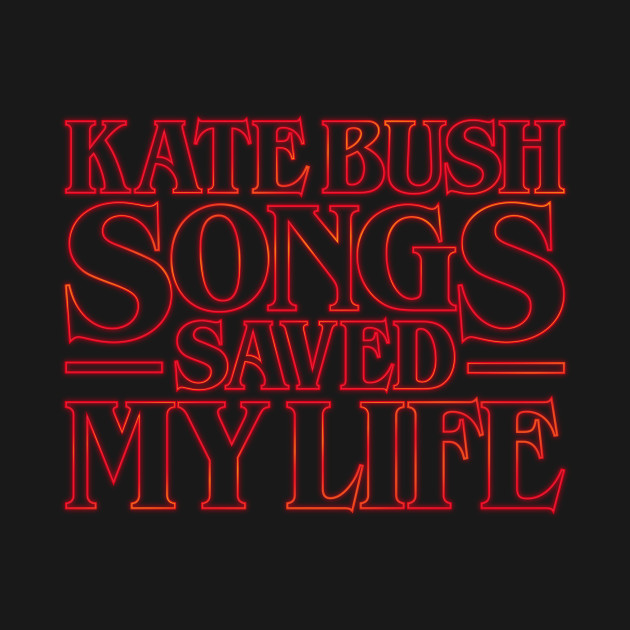 Kate Bush Songs Saved My Life