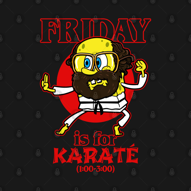 Friday is for Karate Murray Bauman