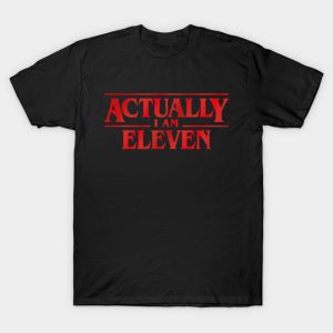 I'm Eleven v2 T-Shirt