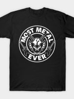 Most Metal B T-Shirt