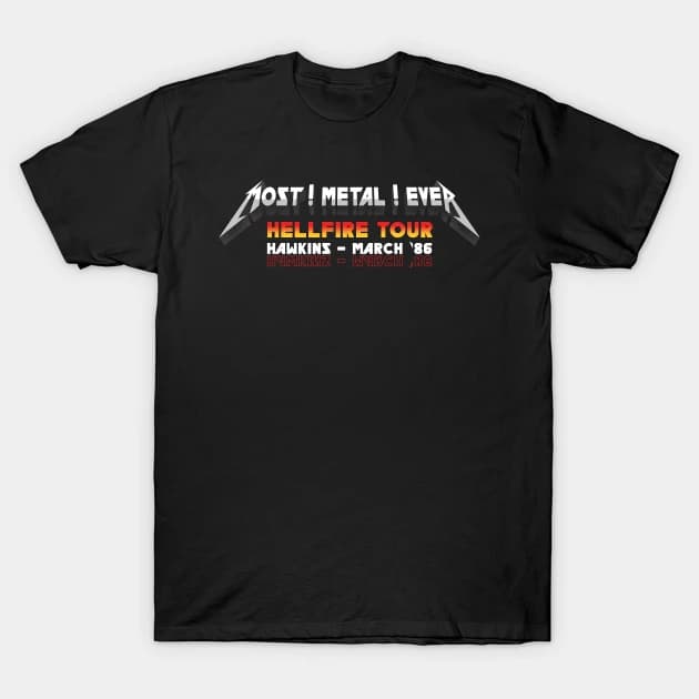 Most Metal Ever T-Shirt
