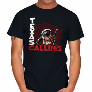 TEXAS CALLING - Texas Chainsaw Massacre T-Shirt