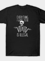 Illegal Activity T-Shirt