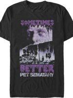 Retro Sometimes Dead Is Better T-Shirt