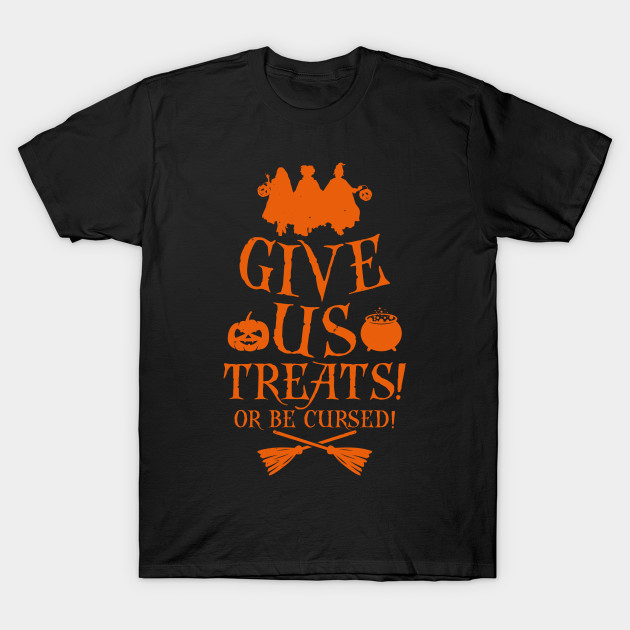 Give us Treats! Hocus Pocus T-Shirt
